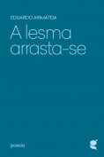ebook: A lesma arrasta-se
