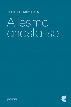 ebook: A lesma arrasta-se