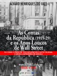 ebook: As Contas da República (1919-29) e os Anos Loucos de Wall Street