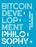 eBook: Bitcoin Development Philosophy