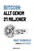 eBook: Bitcoin: Everything Divided by 21 Million