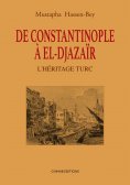 ebook: De Contantinopole à El-Djazaïr