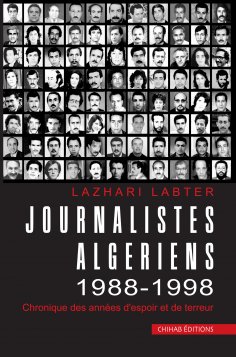 ebook: Journalistes Algériens 1988-1998