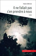 ebook: Il ne fallait pas s'en prendre à nous