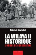 eBook: La wilaya II historique
