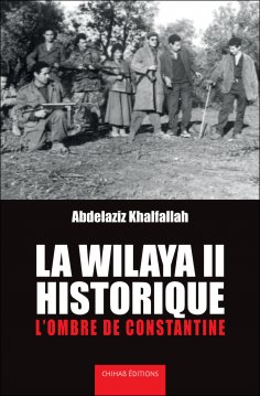 eBook: La wilaya II historique