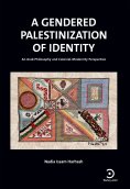 eBook: A Gendered Palestinization of Identity
