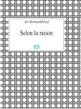 eBook: Selon la raison (Essais)
