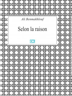 eBook: Selon la raison (Essais)