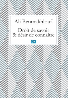 eBook: Droit de savoir et désir de connaître (Essais)