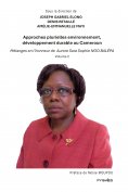 eBook: Approches plurielles environnement, développement durable au Cameroun