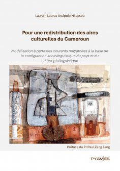eBook: Pour une redistribution des aires culturelles du Cameroun