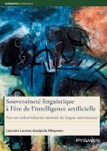 ebook: Souveraineté linguistique  à l'ère de l'intelligence artificielle