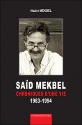 eBook: SAÏD MEKBEL - Chroniques d'une vie 1963-1994