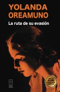 ebook: La ruta de su evasión