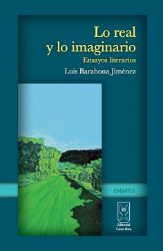 ebook: Lo real y lo imaginario. Ensayos literarios