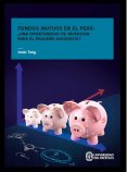 ebook: Fondos mutuos en el Perú: ¿una oportunidad de inversión para el pequeño ahorrista?