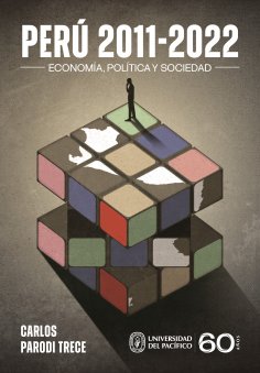 eBook: Perú 2011-2022: economía, política y sociedad