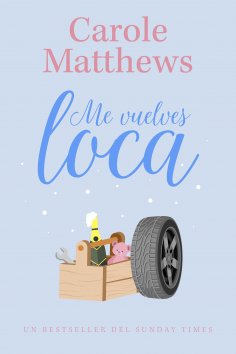 eBook: Me vuelves loca