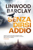 eBook: Senza dirsi addio