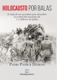 ebook: Holocausto por balas