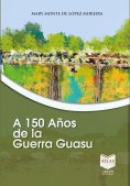 eBook: A 150 años de la Guerra Guasu