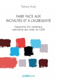 eBook: Faire face aux incivilités et à l'agressivité