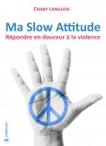 eBook: Ma Slow Attitude