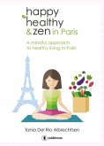 ebook: Happy healthy and zen in Paris