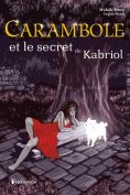 eBook: Carambole et le secret de Kabriol