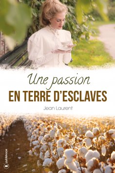 eBook: Une passion en terre d'esclaves