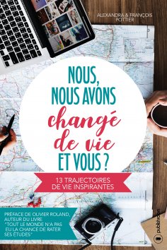 eBook: Nous, nous avons changé de vie, et vous ?