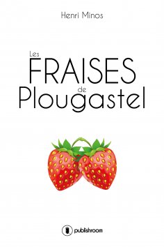 ebook: Les fraises de Plougastel