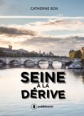 eBook: Seine à la dérive