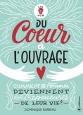 ebook: Du cœur à l'ouvrage