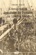 ebook: L’émigration des Juifs de Tunisie de 1943 à 1967
