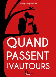 ebook: Quand passent les vautours