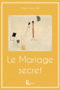 ebook: Le Mariage secret