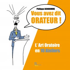 ebook: Vous avez dit Orateur !