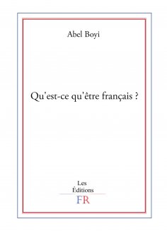 ebook: Qu'est-ce qu'être français ?