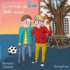 eBook: La rentrée de Tom, bébé secoué