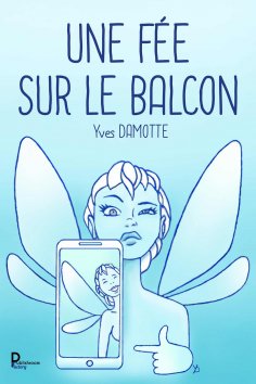eBook: Une fée sur le balcon