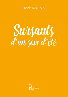 eBook: Sursauts d'un soir d'été
