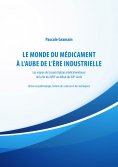 eBook: Le monde du médicament à l'aube de l'ère industrielle
