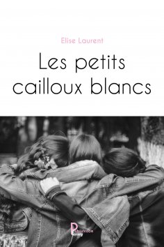 eBook: Les petits cailloux blancs
