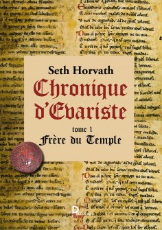 eBook: Chronique d'Evariste - Tome 1
