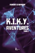 eBook: K.I.K.Y. Aventures - Tome 2