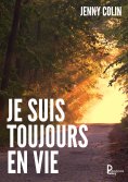 eBook: Je suis toujours en vie