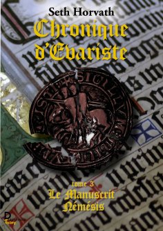 eBook: Chronique d'Evariste - Tome 3