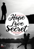 eBook: Hope, Love, Secret - Tome 2